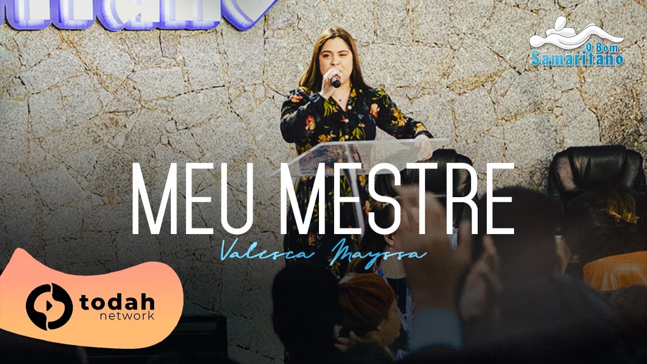 Valesca Mayssa | Meu Mestre (Vigília O Bom Samaritano)