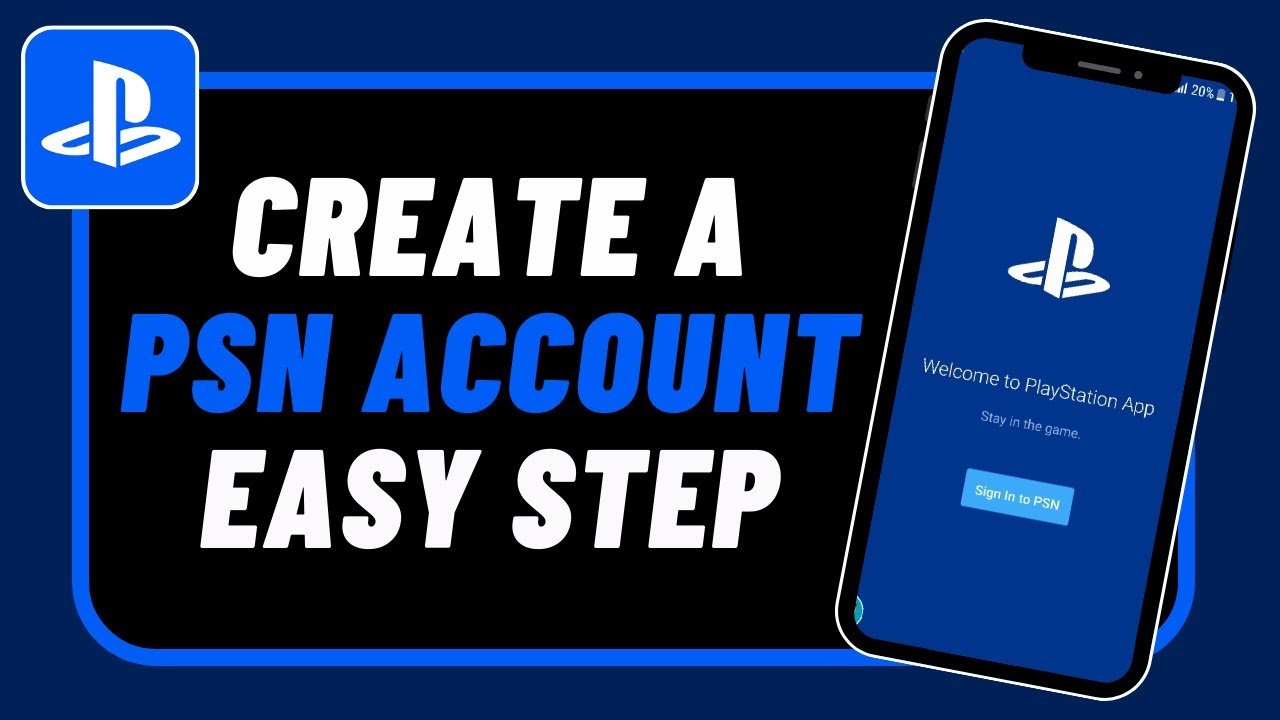 Create a PSN Account - Sign Up for PlayStation Network !