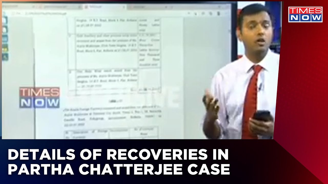 Times Now Accesses ED's Chargesheet In Partha Chatterjee Case; Details Of Recoveries Inside