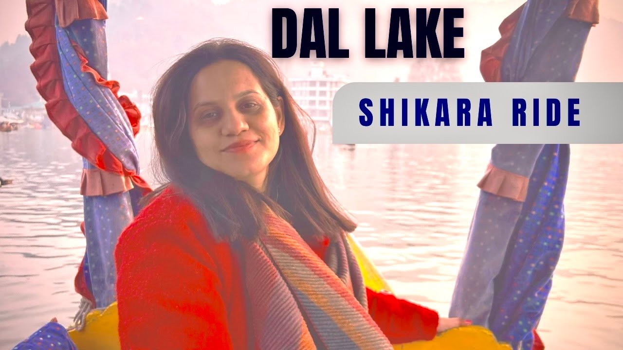Shikara Ride On Dal Lake | Shrinagar