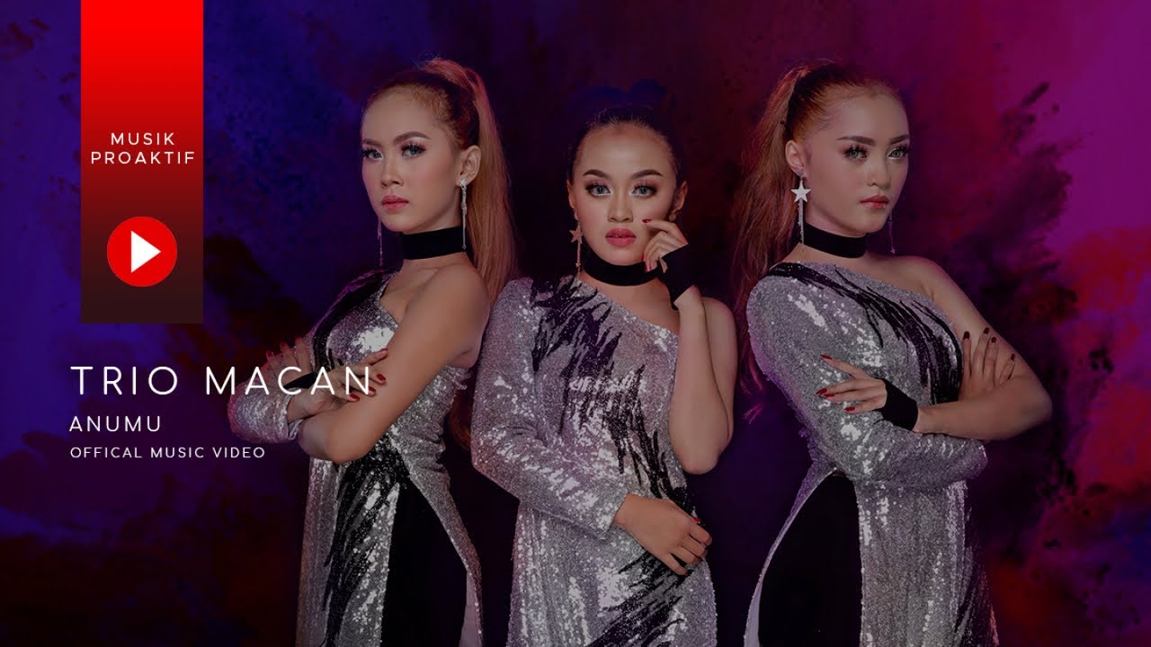 Trio Macan - Anumu (Official Music Video)