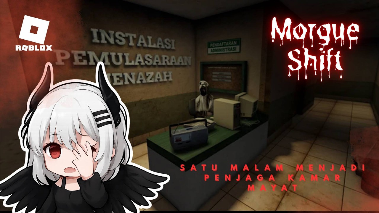 🔴SHIFT JAGA MALAM | ROBLOX : THE MORGUE SHIFT