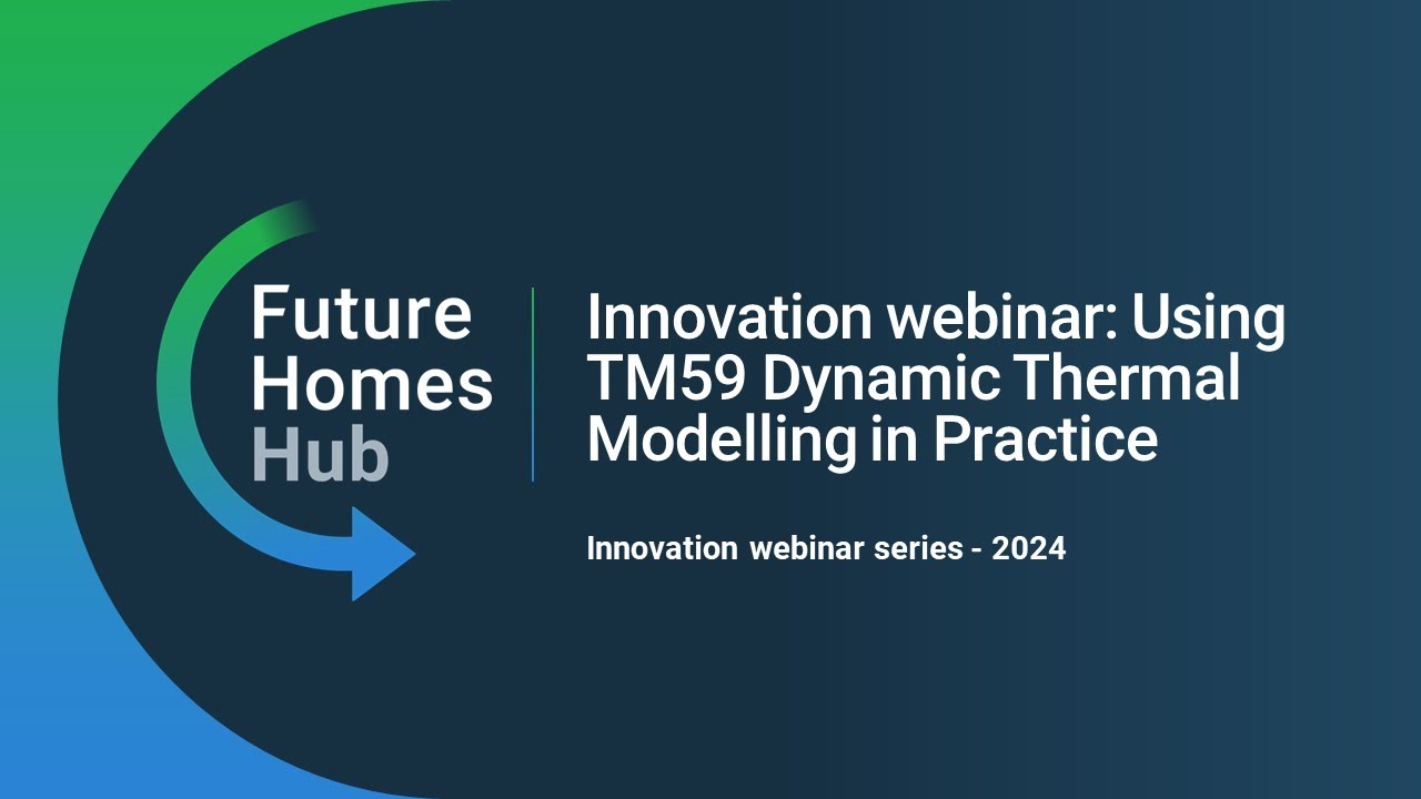 Innovation webinar: TM59 Dynamic Thermal Modelling in practice
