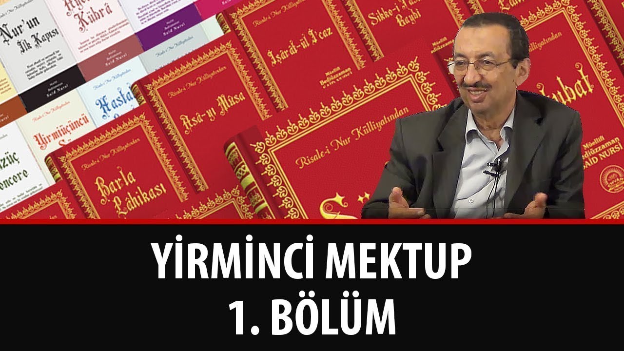 Alaaddin Başar - Mektubat - 20. Mektup - 1. Bölüm