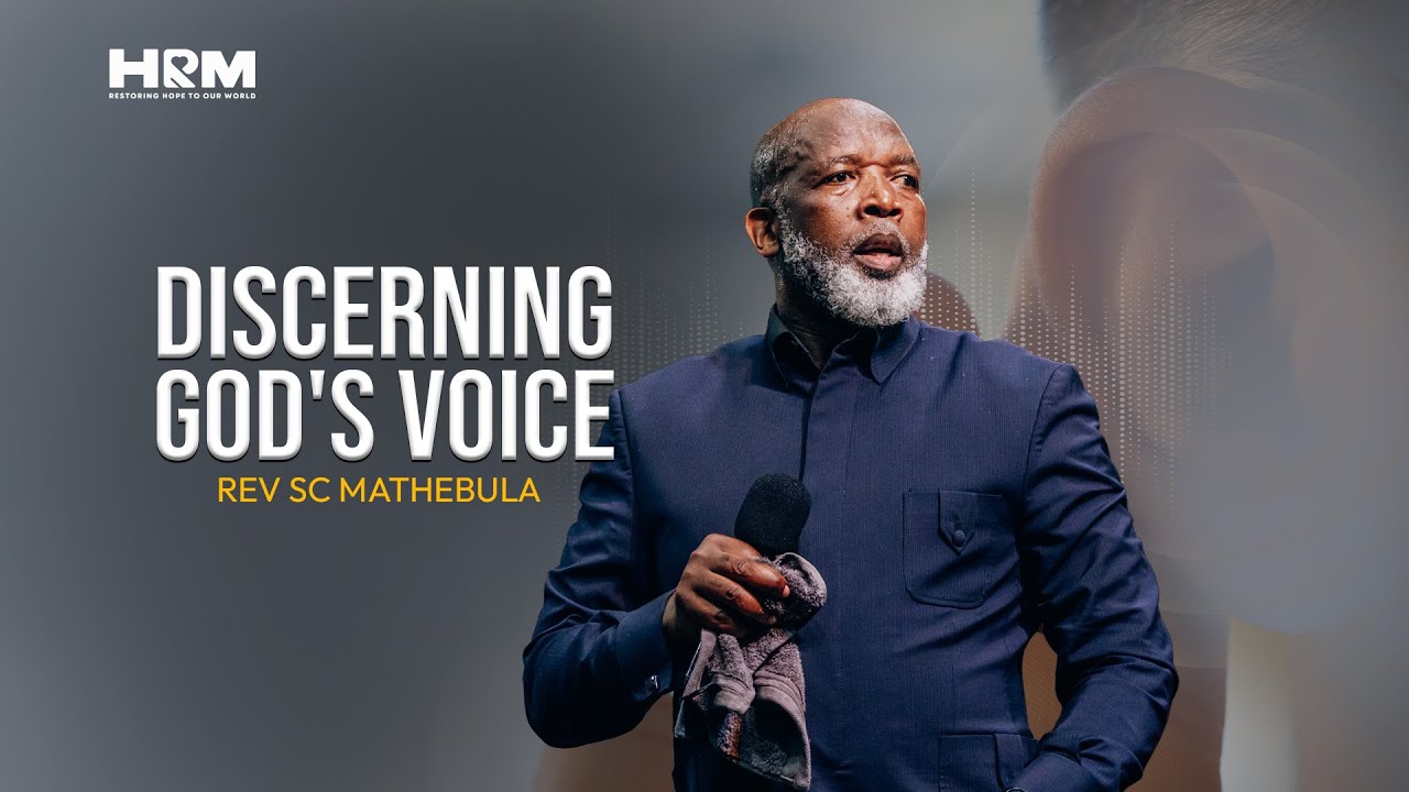 Discerning God's Voice | Rev SC Mathebula | 16 Nov 2025