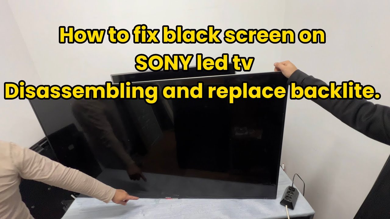 How to fix black screen SONY LED TV 65” KDL-65W855C , disassembling and replace backlight.Blink logo