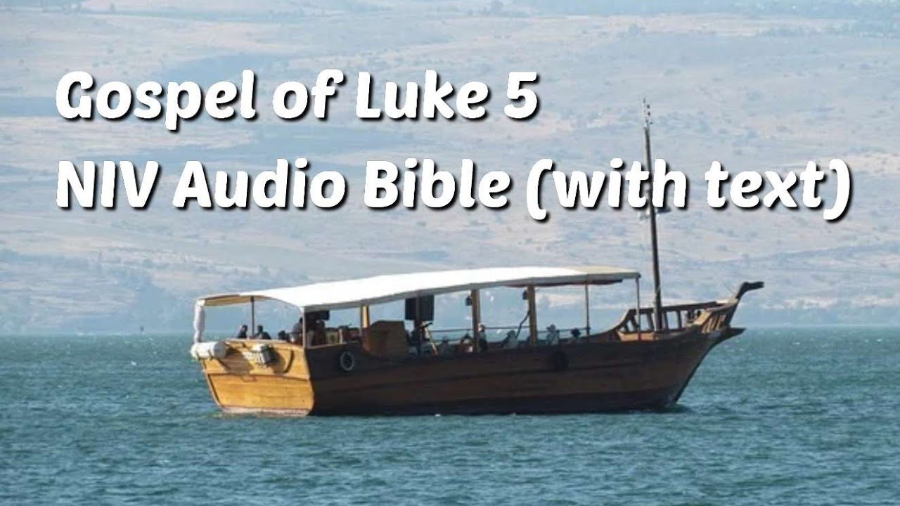Luke 5: NIV Audio Bible (with text)
