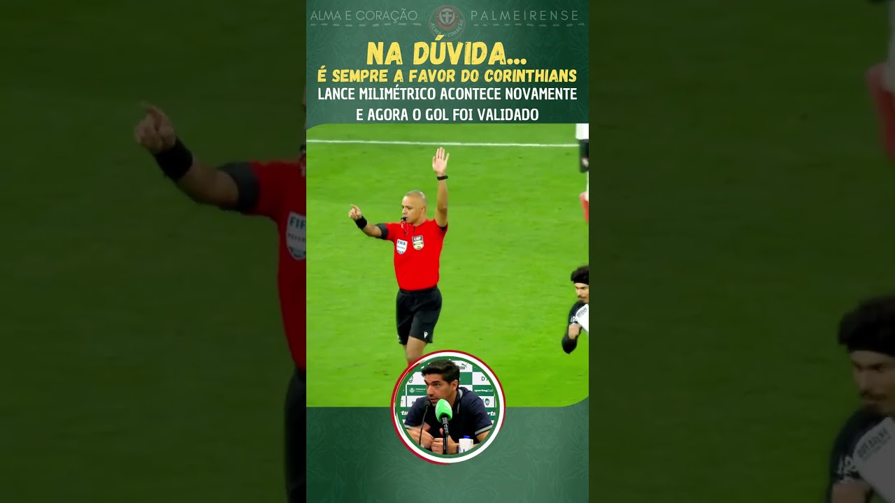 ARBITRAGEM SEMPRE FAVORECE O CORINTHIANS