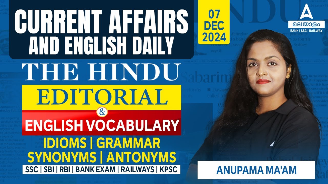 Hindu Editorial Analysis Malayalam | 7 December 2024 | The Hindu Analysis Today & Current Affairs