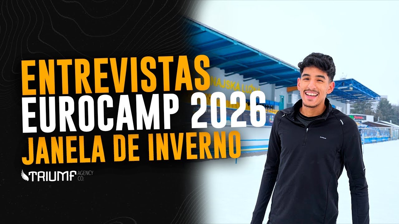 Entrevistas Eurocamp 2026 - Janela de Inverno