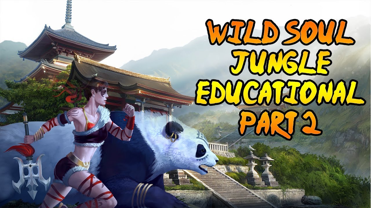 Wildsoul Jungle Educational: Part 2