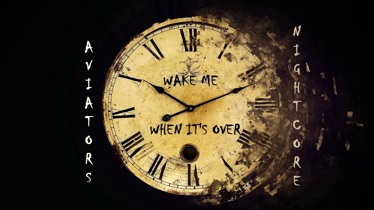 Aviators - Wake Me When It's Over (Bloodborne Song) [Nightcore]