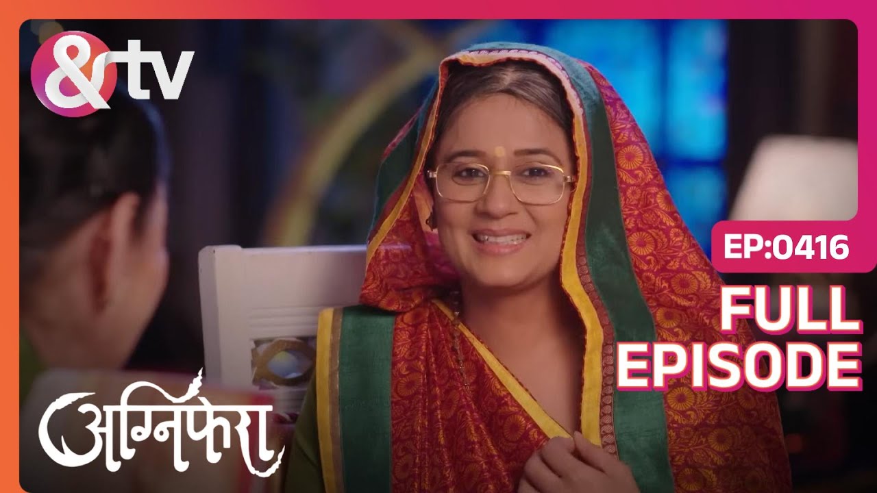 Revati पर हुआ चाक़ू से वार  | Agnifera | Full Ep. 416 | And TV