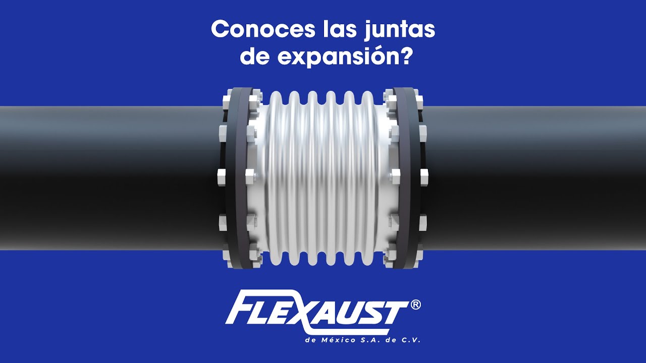 Conoces las juntas de expansión de Flexaust?