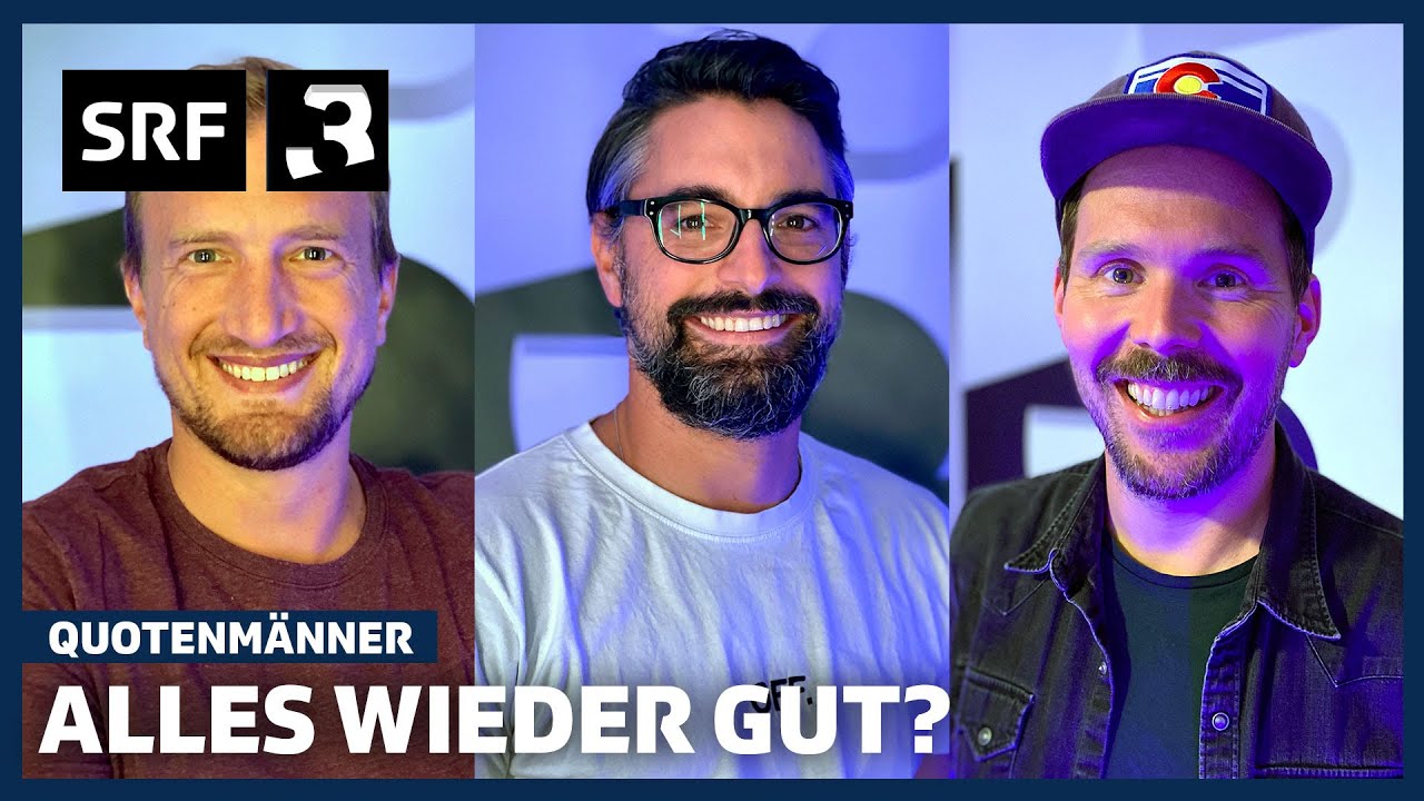 Alles wieder gut? | Comedy-Podcast | Quotenmänner | SRF