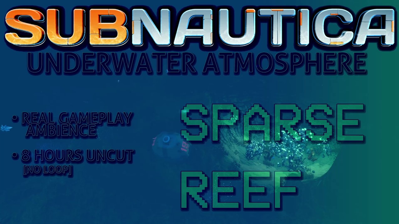 Subnautica Ambient: Sparse Reef | Real Gameplay Ambience | 8 Hours Uncut [No Loop]