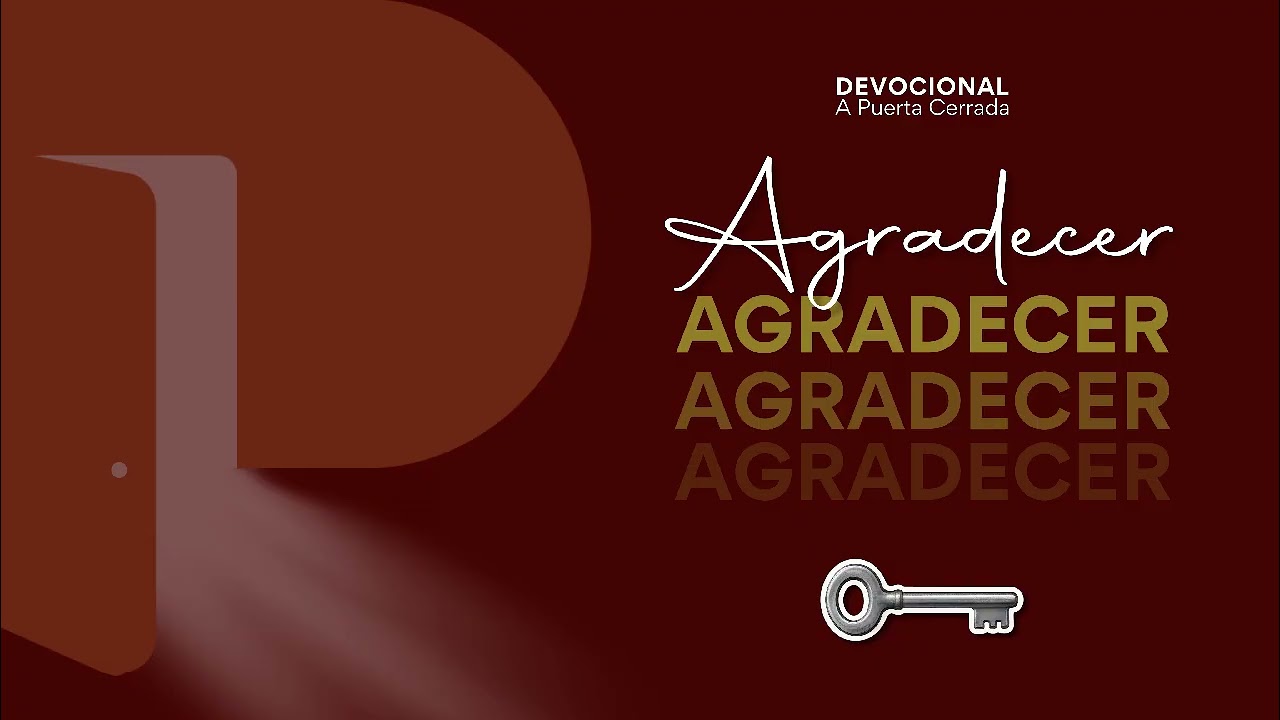Agradecimiento | La Llave | 24 de Enero 2026 | Devocional APC Pastor Mao