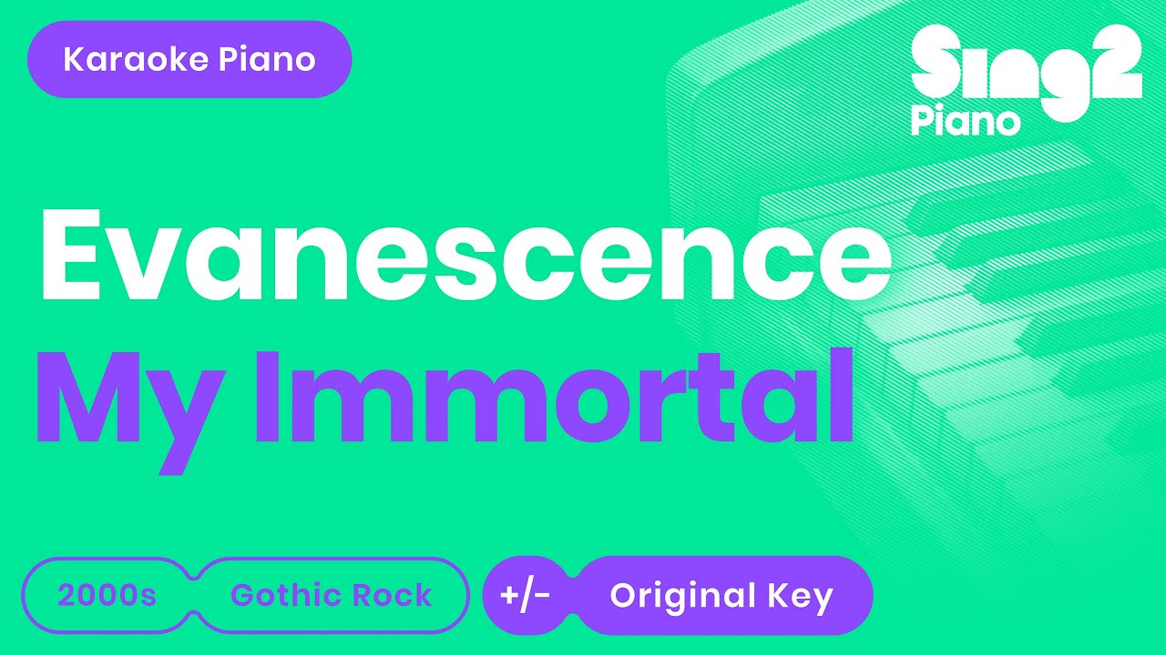 Evanescence - My Immortal (Piano Karaoke)