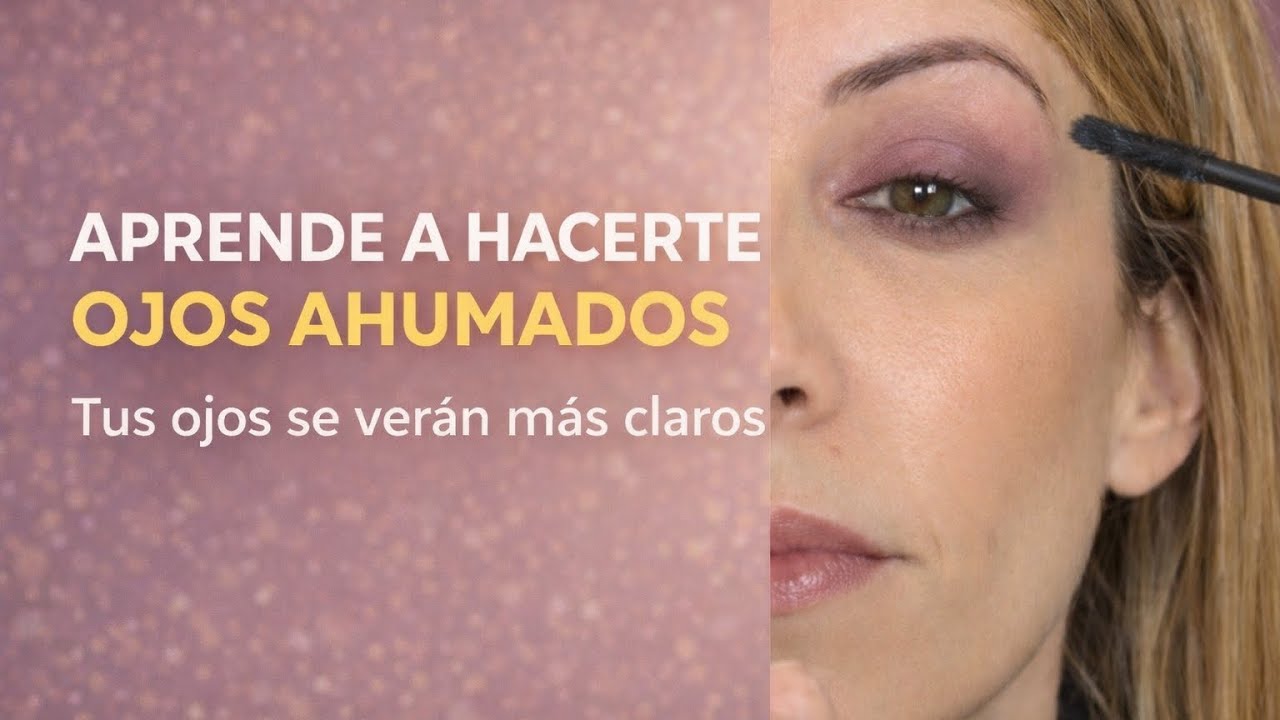 APRENDE A HACERTE OJOS AHUMADOS para realzar el color de Tus Ojos! 