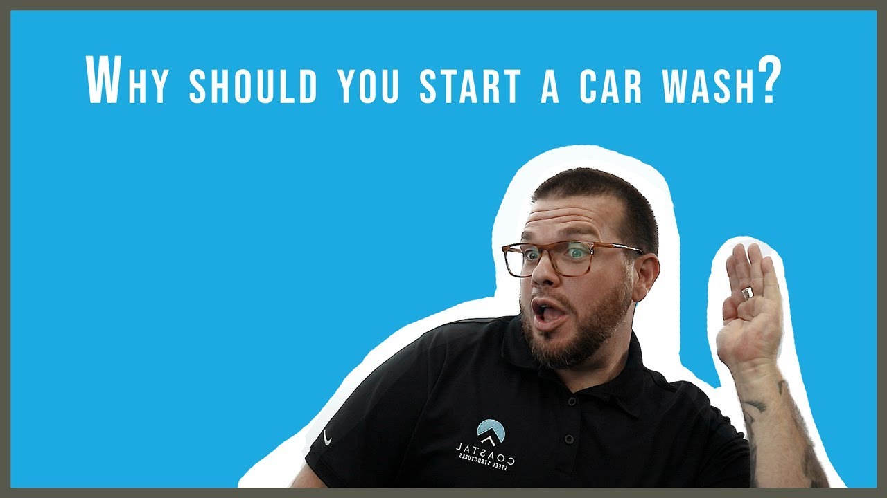 Why should you start a car wash?