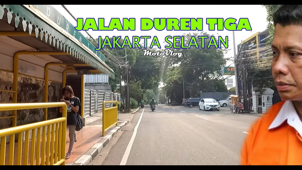 JALAN DUREN TIGA JAKARTA SELATAN  ( MOTOVLOG VA )