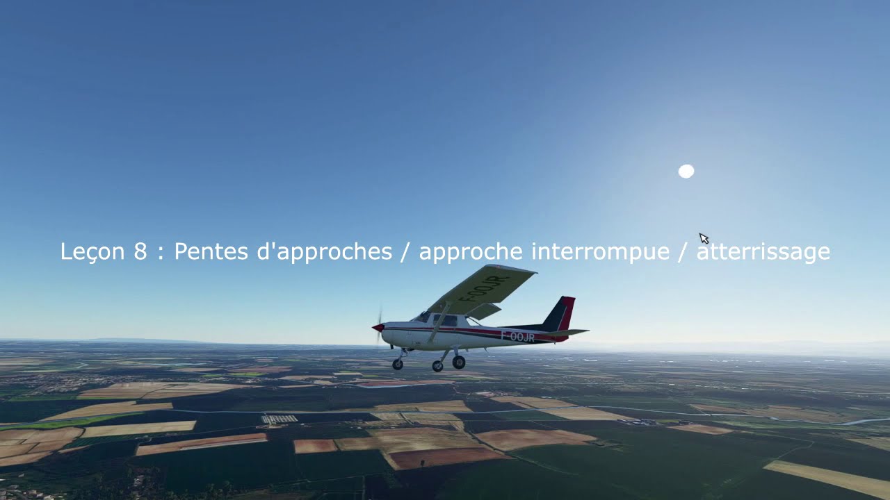 Leçon 8 : pente d approche,PAPI, , atterrissage ,KVE,vent de travers, remise de gaz | Teaser
