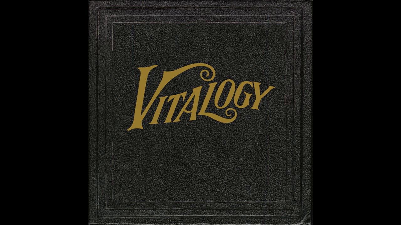 PearlJam - Vitalogy (Full Album)