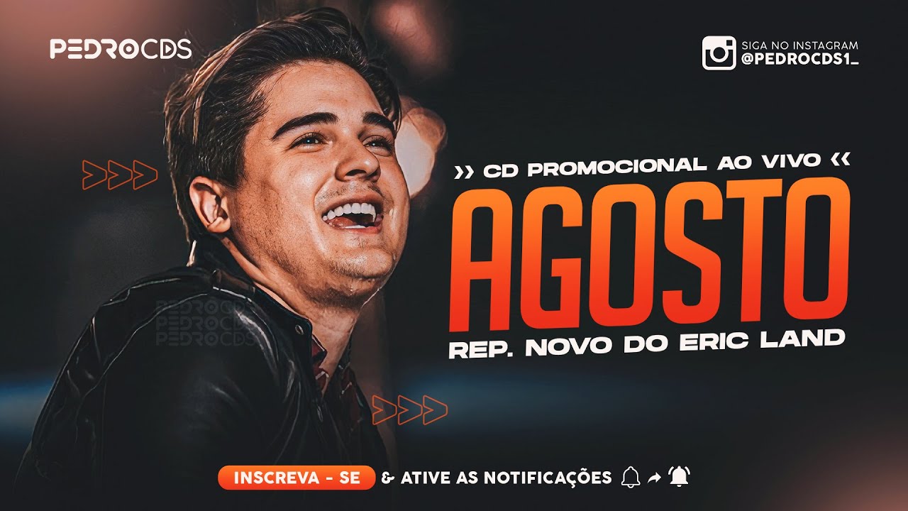 ERIC LAND - CD PROMOCIONAL AO VIVO AGOSTO 2023 (07 M&Uacute;SICAS NOVAS) - ERIC LAND ATUALIZOU