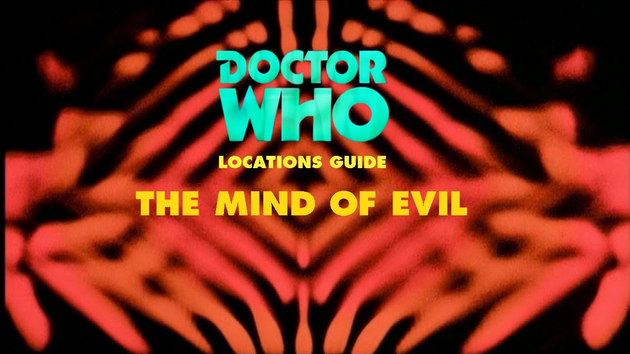 31. Doctor Who Locations Guide - The Mind of Evil