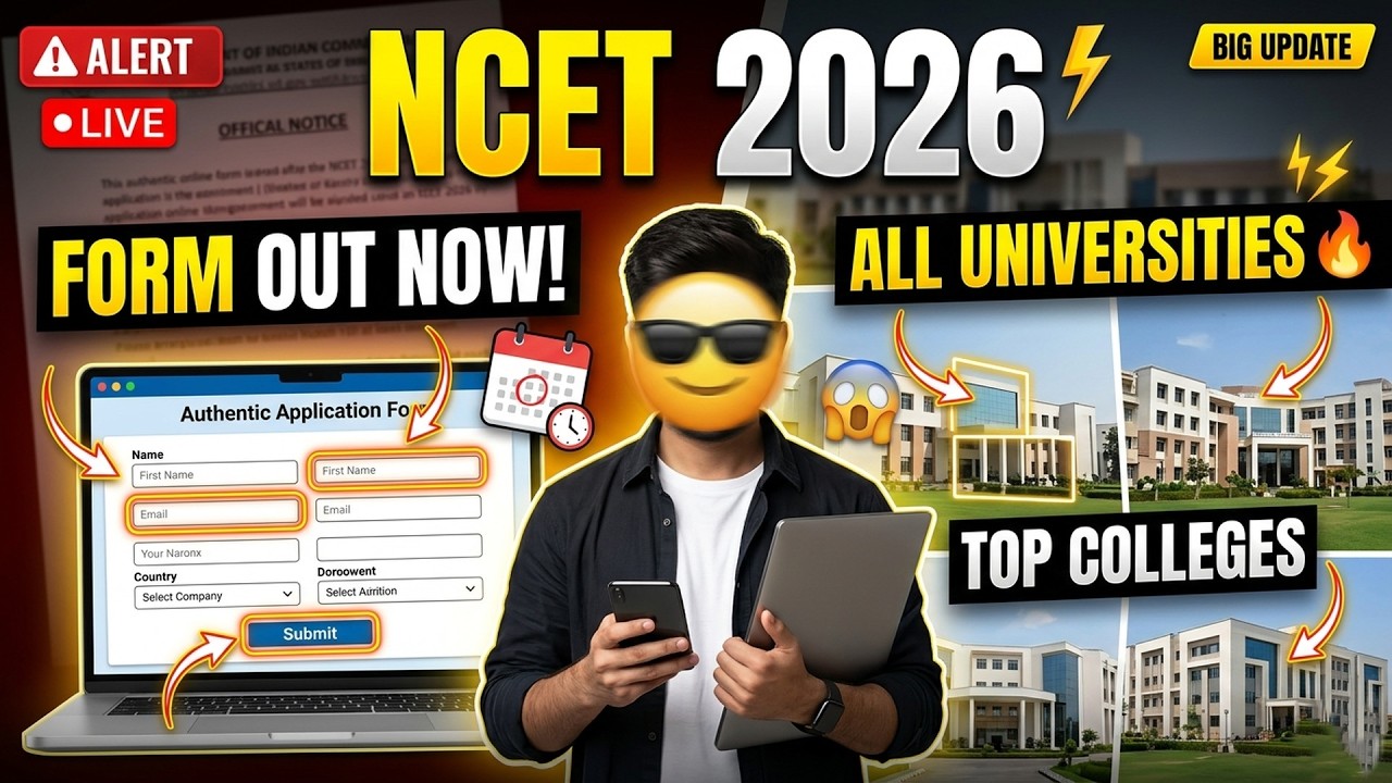 NCET 2026 Latest Update | Registration Form | All Universities Info