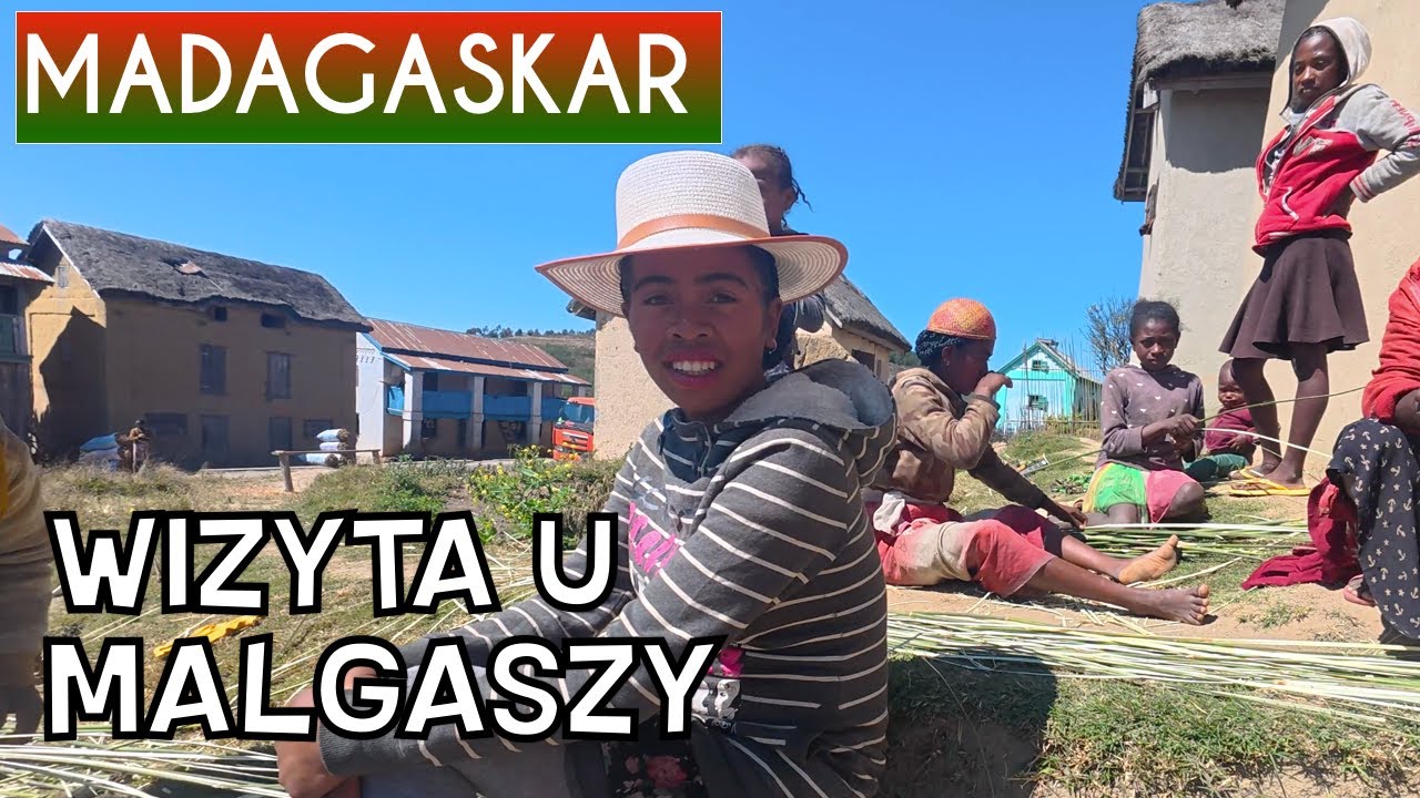 MADAGASKAR wizyta w domach mieszkańców Madagaskaru