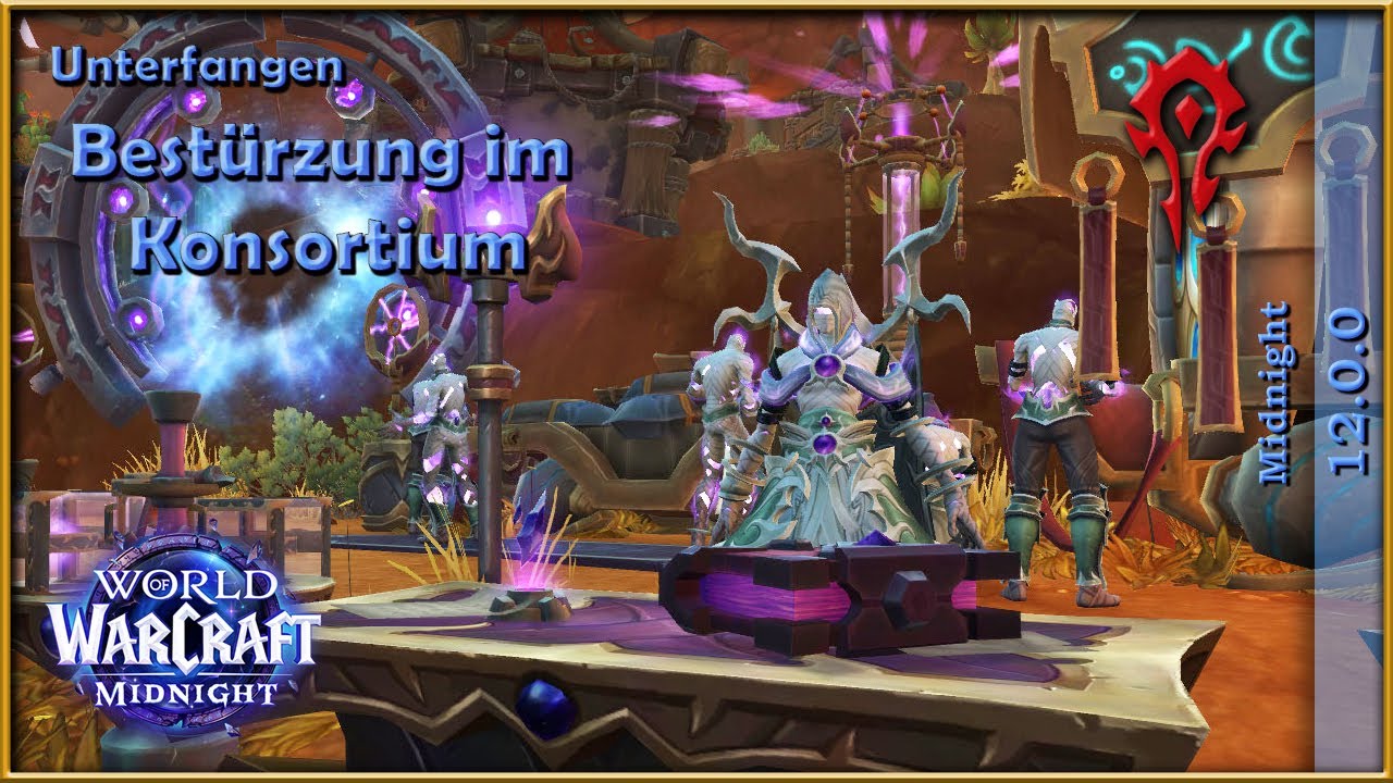 [WoW] 🌑 Midnight - Unterfangen: Bestürzung im Konsortium (Patch 12.0.0)