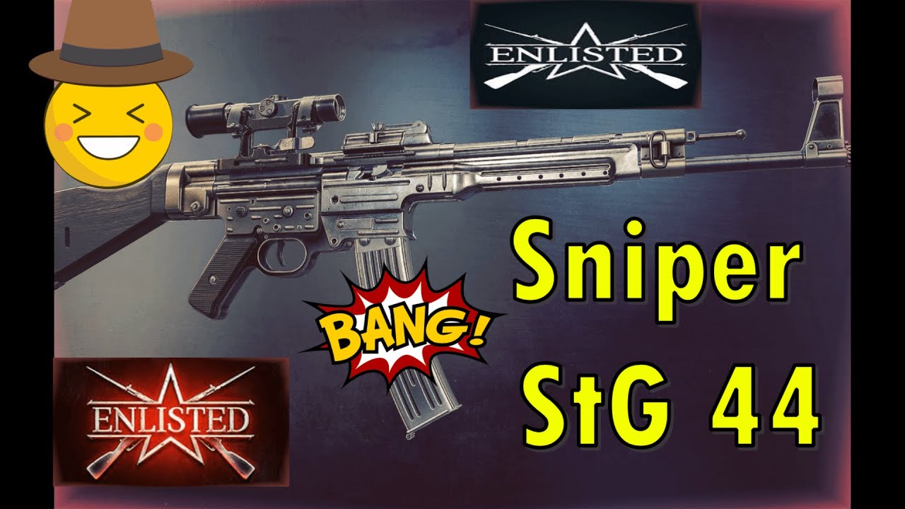 Sniper StG 44 Enlisted