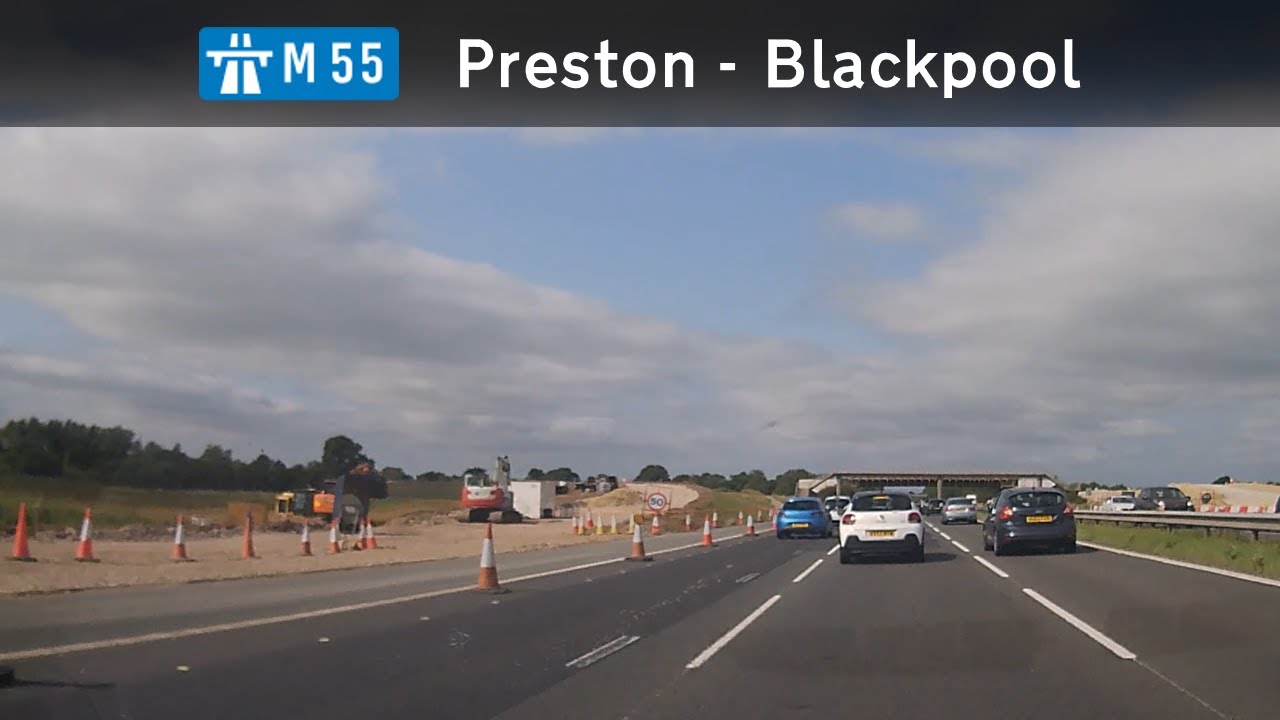 🏴󠁧󠁢󠁥󠁮󠁧󠁿 M55 Preston - Blackpool