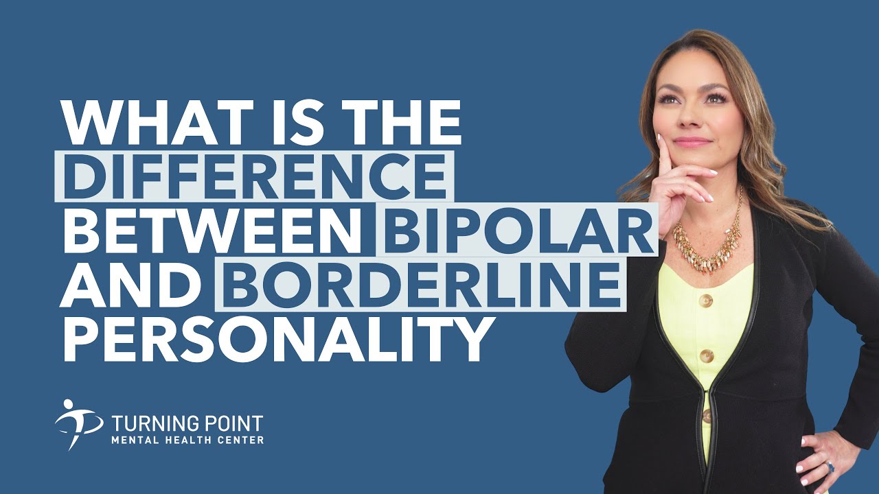 What Is The Difference Between Bipolar And Borderline Personality