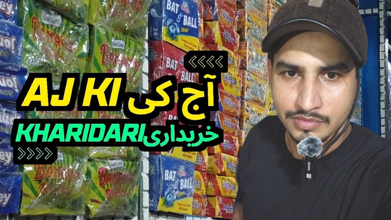 Aj meny kia kia kharida | confectionery wholesale business Karachi biggest market
