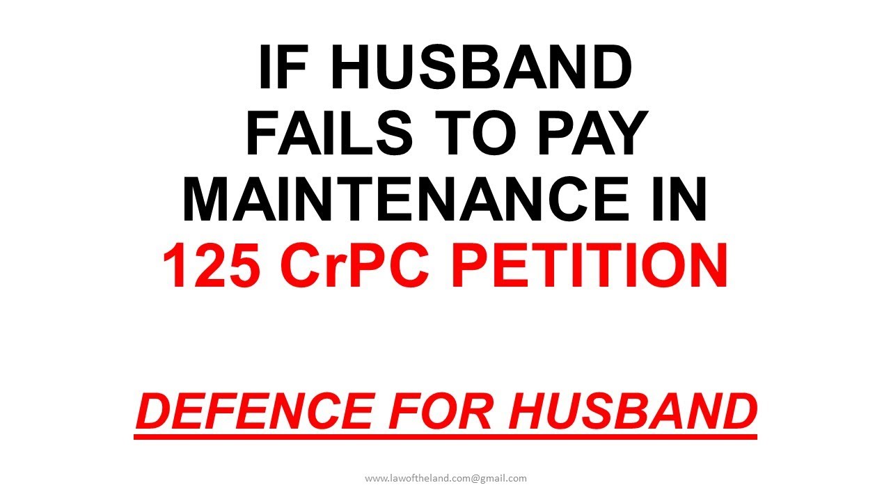 What if Husband fails to pay maintenance under section 125 crpc - Law and Defence of Husband