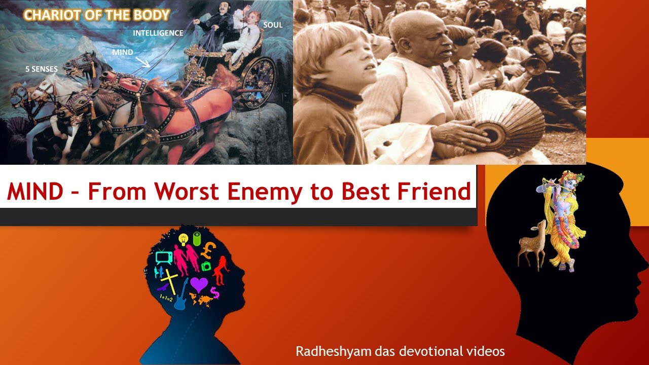 Mind - from worst enemy to best friend_Radheshyam Das
