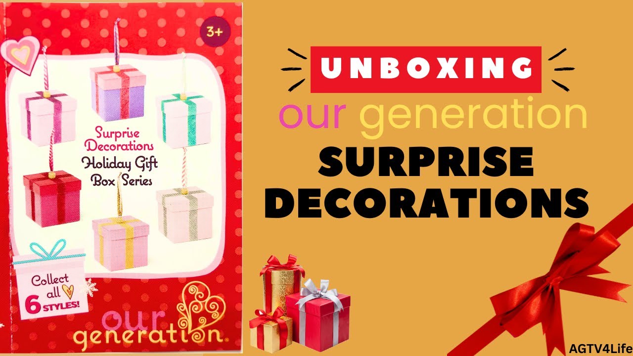 Распаковка подарочной коробки-сюрприза Our Generation из праздничной коллекции 🎁