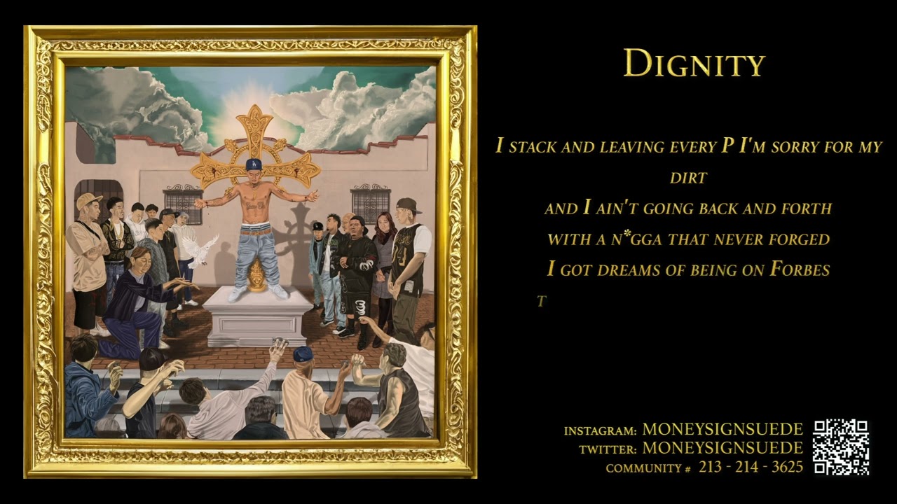 MoneySign Suede - Dignity (lyrics)