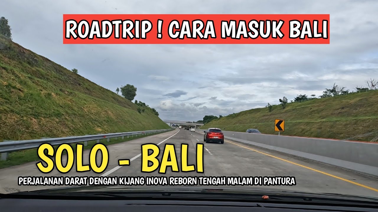 TERBARU ! ROADTRIP SOLO BALI DENGAN TOYOTA INOVA REBORN | CARA MASUK BALI
