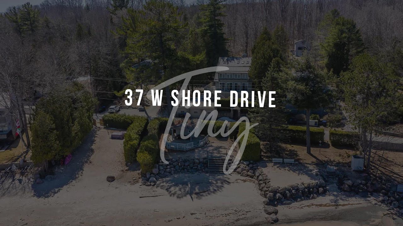 Thunder Beach Waterfront/ FOR SALE/ 37 West Shore Drive, Tiny, Ontario/ GeorgianBayDreamTeam