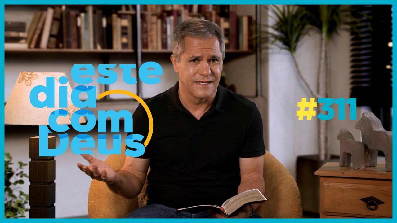 #311Somos do Senhor   | Este Dia Com Deus - Pr. Gilson Brito