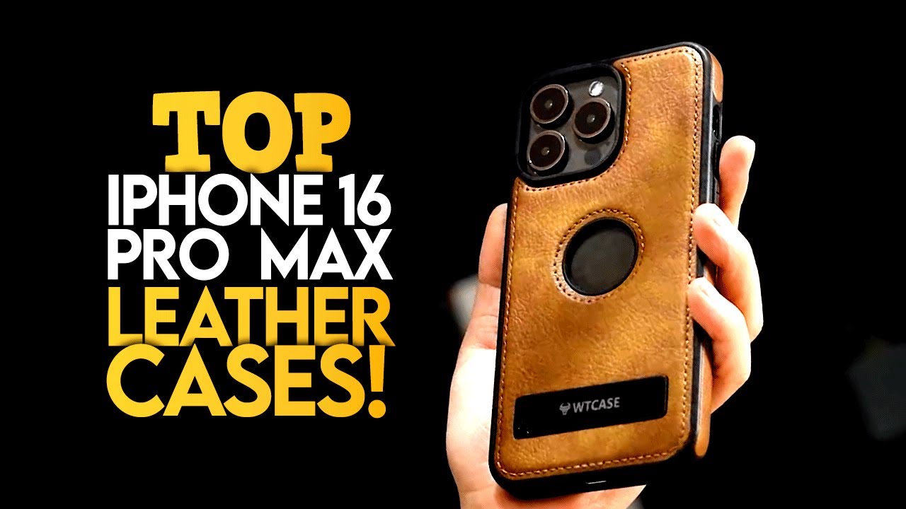 Top 7 Best iPhone 16 Pro Max Leather Cases! 🔥
