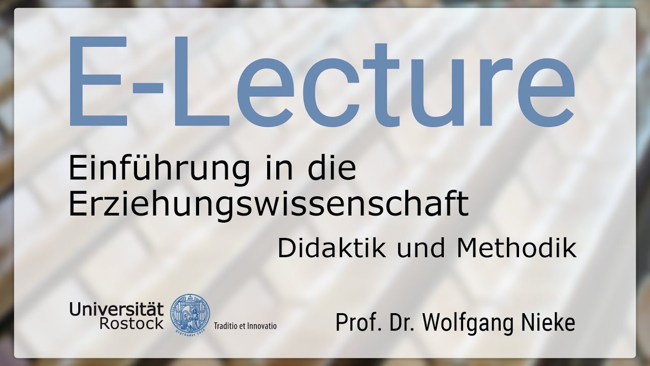 Einführung in die Erziehungswissenschaft - Didaktik  und Methodik