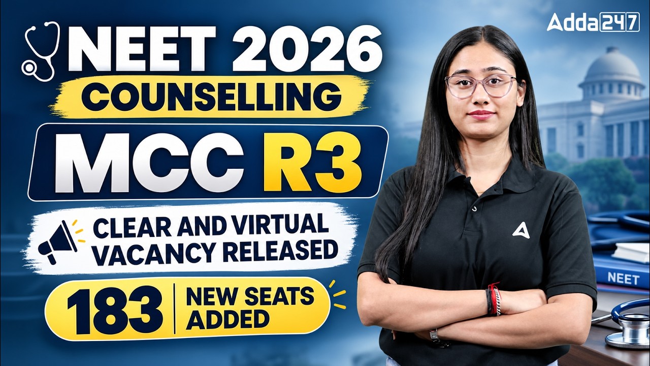 neet 2026 counselling mcc r3 clear and virtual vacancy released 183 new seats added