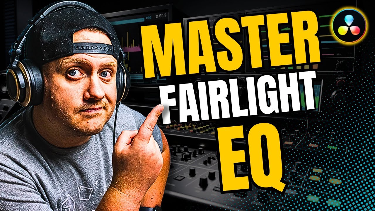 How to Master the EQ in Fairlight for Perfect Audio