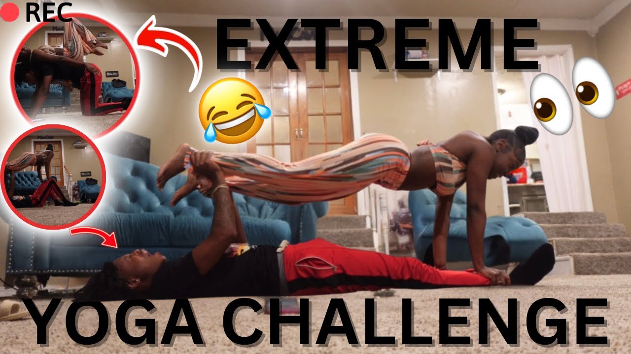 EXTREME COUPLES YOGA CHALLENGE *HILARIOUS* *GONE WRONG*😂