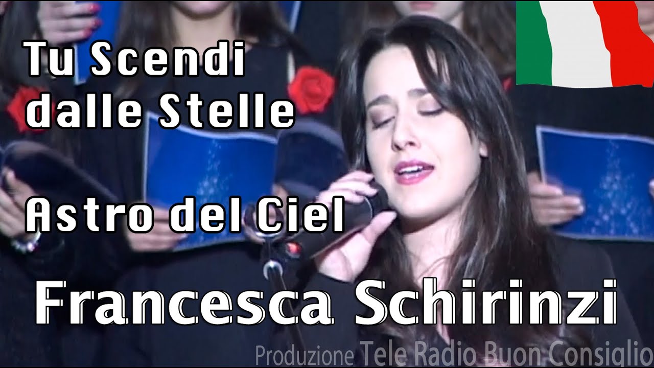Francesca Schirinzi -Tu Scendi dalle Stelle e Astro del Ciel