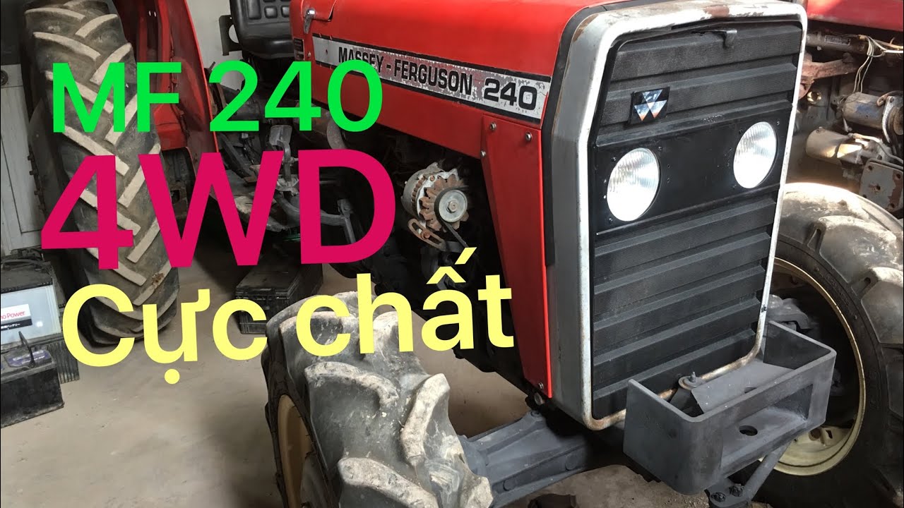 Video 30: Massey ferguson 240 4WD phiên bản đặc biệt hiếm gặp.